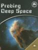 Probing deep space