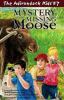Adirondack Kids #7 : Mystery of the Missing Moose