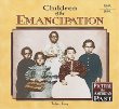 Children of the emancipation /.