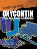 Oxycontin : from pain relief to addiction