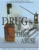 Drug and alcohol abuse