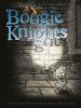 Boogie Knights.