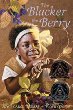 The blacker the berry : poems