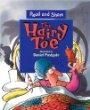 The hairy toe : a traditional American tale