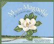 M is for magnolia : a Mississippi alphabet