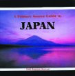 A primary source guide to Japan /.