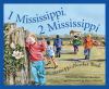 1 Mississippi, 2 Mississippi : a Mississippi number book