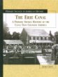 The Erie Canal : a primary source history of the canal that changed America /.
