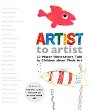 Artist to Artist : 25 Major Illustrators Talk to Children About Their Art.