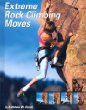 Extreme rock climbing moves /.