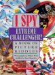 I spy extreme challenger! : a book of picture riddles
