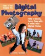 The kids' guide to digital photography : how to shoot, save, play with & print your digital photos /.