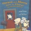 Horace and Morris join the chorus (but what about Dolores?)