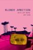 Blonde Ambition : an A-list novel