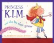 Princess K.I.M. and the lie that grew