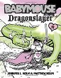 Babymouse, dragonslayer, #11. [11], Dragonslayer /