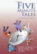Five-minute tales : more stories to read and tell when time is short