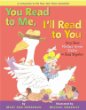 You read to me, I'll read to you : very short Mother Goose tales to read together /.