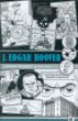 J. Edgar Hoover : a graphic biography