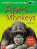 Apes and monkeys