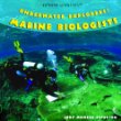 Underwater explorers : marine biologists