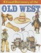 A visual dictionary of the Old West