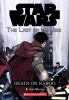 Star Wars/ Last Of The Jedi #4: Death On Naboo