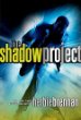 The Shadow Project