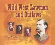 Wild West lawmen and outlaws