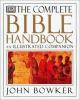 The complete Bible handbook : an illustrated companion