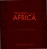 Wisdom from Africa : a collection of proverbs