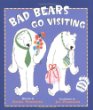 Bad bears go visiting : an Irving & Muktuk story