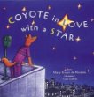 Coyote in love with a star : tales of the people