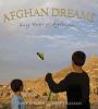 Afghan dreams : young voices of Afghanistan
