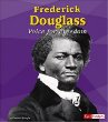 Frederick Douglass : voice of freedom