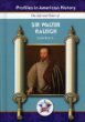 The life and times of Sir Walter Raleigh