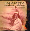 Sacajawea : Shoshone trailblazer