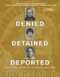 Denied, detained, deported : stories from the dark side of American immigration
