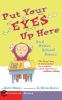 Put your eyes up here and other school poems