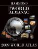 The world almanac world atlas, 2009.