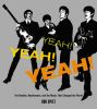 Yeah! yeah! yeah! : the Beatles, Beatlemania, and the music that changed the world