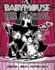 Babymouse #10 : The Musical. [10], The musical /