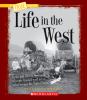 Life In The West