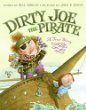 Dirty Joe, the pirate : a true story