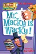 Mr. Macky is wacky!