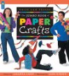The jumbo book of paper crafts