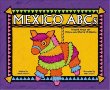 Mexico ABCs : a book about the people and places of Mexico