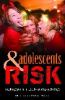 Adolescents and risk : making sense of adolescent psychology