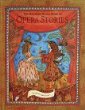 The Orchard Book of opera stories