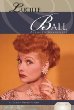 Lucille Ball : actress & comedienne